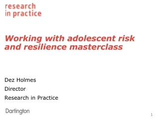 Working with adolescent risk and resilience masterclass