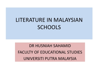 LITERATURE IN MALAYSIAN SCHOOLS