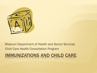 Immunizations and child care