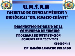 Facultad de ciencias médicas y biológicas “Dr. Ignacio chávez ”