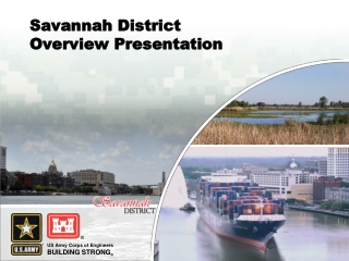 Savannah District Overview Presentation