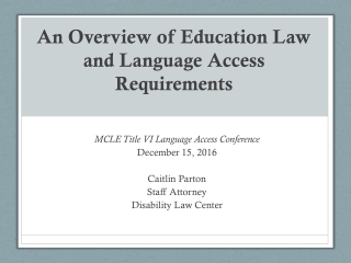 An Overview of Education Law and Language Access Requirements