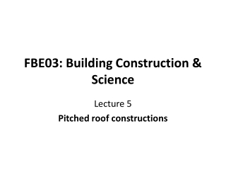 FBE03: Building Construction &amp; Science