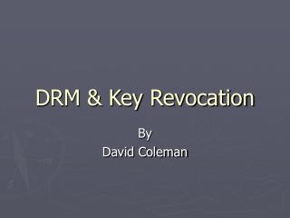 DRM &amp; Key Revocation