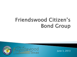 Friendswood Citizen’s Bond Group