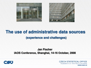 The use of administrative data sources (experience and challenges)