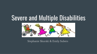 Severe and Multiple Disabilities