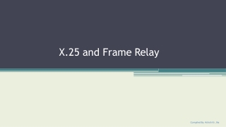 X.25 and Frame Relay