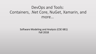DevOps and Tools: Containers, .Net Core, NuGet, Xamarin, and more…