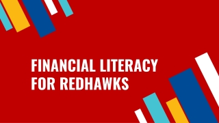 FINANCIAL LITERACY FOR REDHAWKS