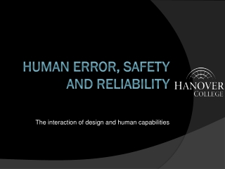 Human Error, Safety and Reliability