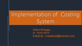 Implementation of Costing System