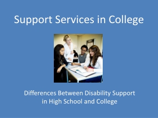 Support Services in College