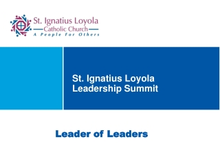 St. Ignatius Loyola Leadership Summit