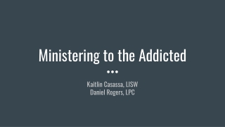 Ministering to the Addicted