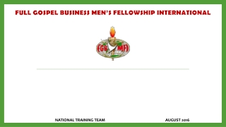 FULL GOSPEL BUSINESS MEN’S FELLOWSHIP INTERNATIONAL