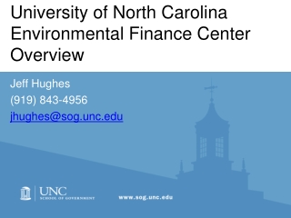 University of North Carolina Environmental Finance Center Overview