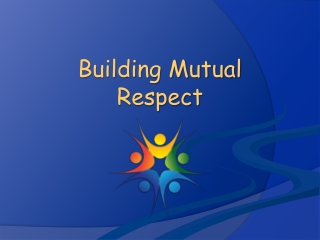 Building Mutual Respect