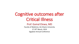 Cognitive outcomes after C ritical Illness