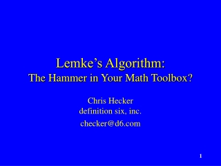 Lemke’s Algorithm: The Hammer in Your Math Toolbox?