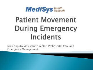 Patient Movement During Emergency Incidents