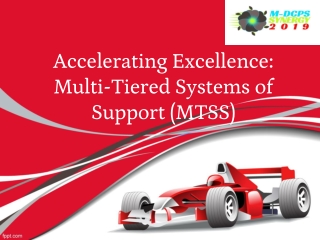 Accelerating Excellence: Multi-Tiered Systems of Support (MTSS)