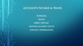 PAPERLESS travel Direct deposit Viewing payment status Contact information