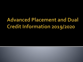 Advanced Placement and Dual Credit Information 2019/2020