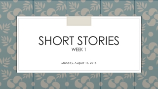 Short Stories Week 1