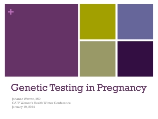 Genetic Testing in Pregnancy