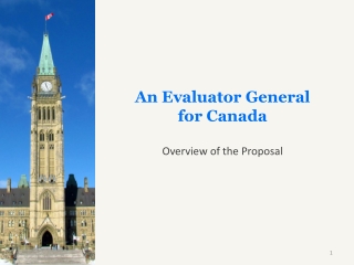 An Evaluator General for Canada Overview of the Proposal