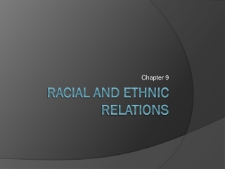 Racial and Ethnic Relations