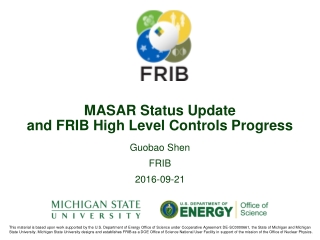 MASAR Status Update and FRIB High Level Controls Progress