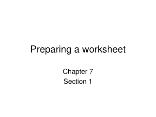 Preparing a worksheet