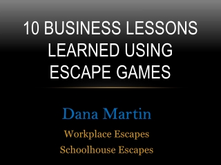 10 Business lessons learned using escape games