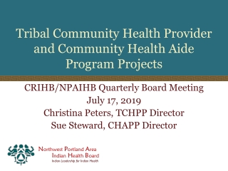 Tribal Community Health Provider and Community Health Aide Program Projects
