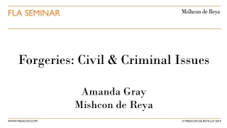 Forgeries: Civil &amp; Criminal Issues Amanda Gray Mishcon de Reya