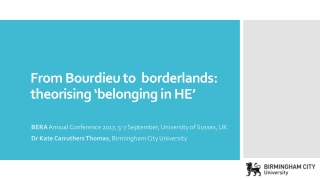 From Bourdieu to borderlands: theorising ‘belonging in HE’