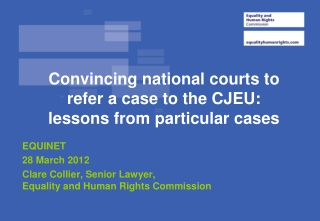 Convincing national courts to refer a case to the CJEU: lessons from particular cases