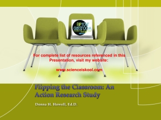 Flipping the Classroom: An Action Research Study
