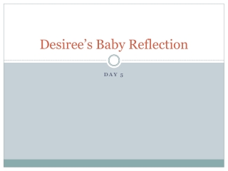 Desiree’s Baby Reflection