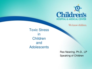 Toxic Stress in Children and Adolescents