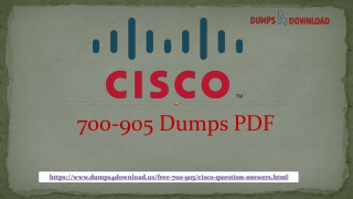 Cisco 700-905 Exam Study Guide - Cisco 700-905 Questions | Dumps4Download