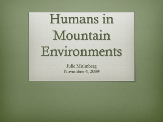 Humans in Mountain Environments