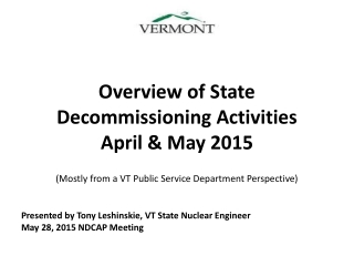 Overview of State Decommissioning Activities April &amp; May 2015