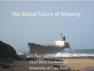 The Global Future of Shipping