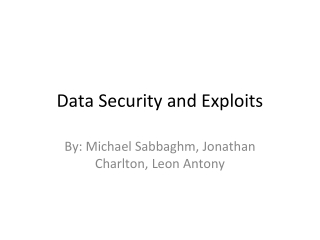 Data Security and Exploits