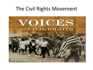 The Civil Rights Movement