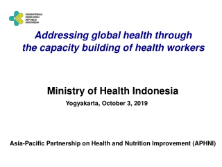 Addressing global health through the capacity building of health workers