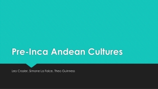 Pre-Inca Andean Cultures